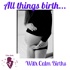 All things birth - with Calm Births