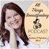 All Things Breastfeeding Podcast