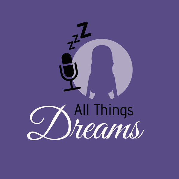 Artwork for All Things Dreams