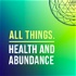 All things health and abundance