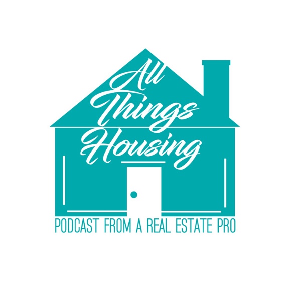 Artwork for All Things Housing Podcast