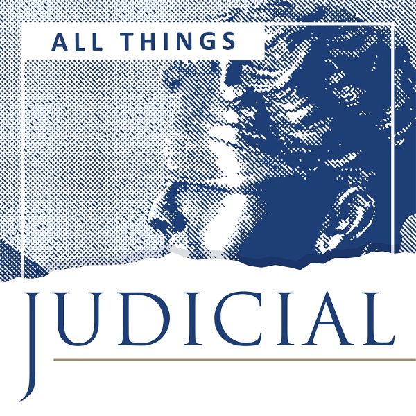 Artwork for All Things Judicial