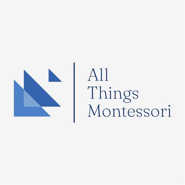 Artwork for All Things Montessori