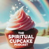The Spiritual Cupcake Podcast
