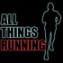 All Things Running