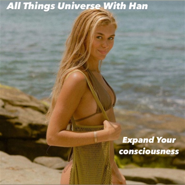 Artwork for All Things Universe with Han