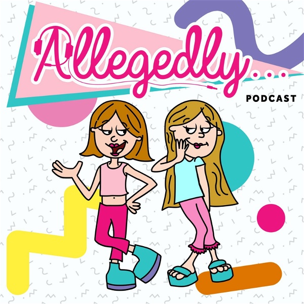 Artwork for Allegedly the Podcast