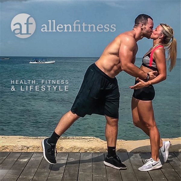 Artwork for Allen Fitness Podcast