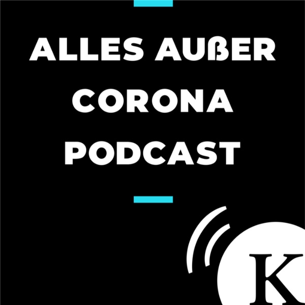 Artwork for Alles außer Corona Podcast