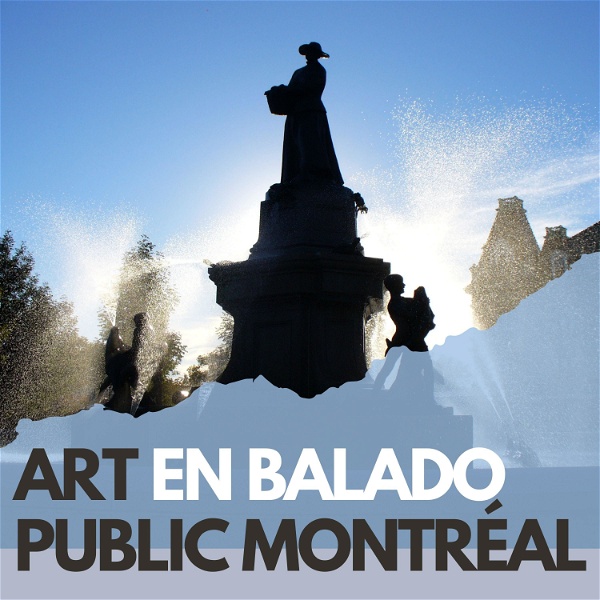 Artwork for Art Public Montréal en balado