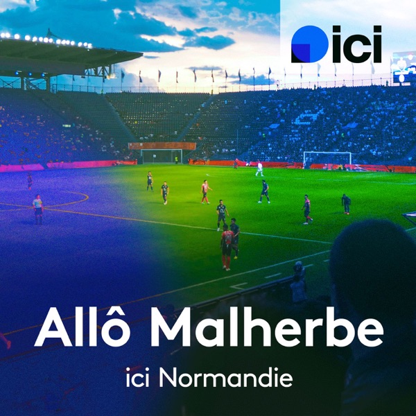 Artwork for Allo Malherbe France Bleu Normandie