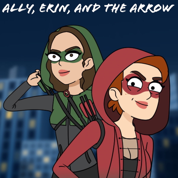 Artwork for Ally, Erin, and the Arrow