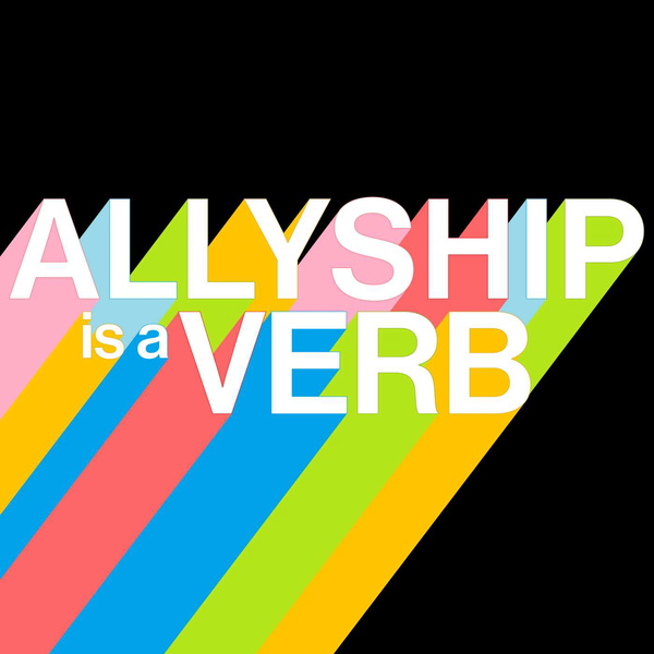 Artwork for Allyship is a Verb