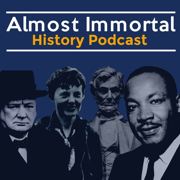 Artwork for Almost Immortal History Podcast