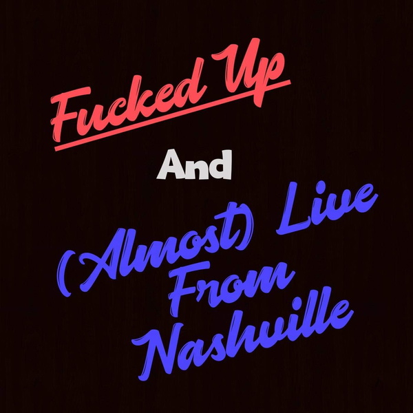 Artwork for (Almost) live from Nashville
