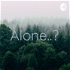 Alone..?