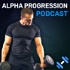 Alpha Progression Podcast: Krafttraining, Muskelaufbau, Ernährung