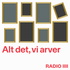 Alt det, vi arver