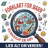 Alt Forklart for Barn
