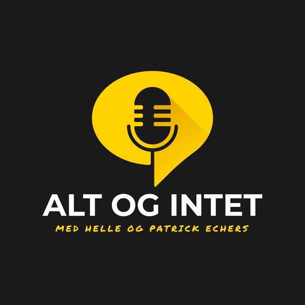 Artwork for Alt og Intet med Helle og Patrick Echers