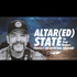 Altar(ed) State