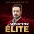 Seductor Élite