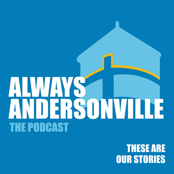 Artwork for Always Andersonville: The Podcast