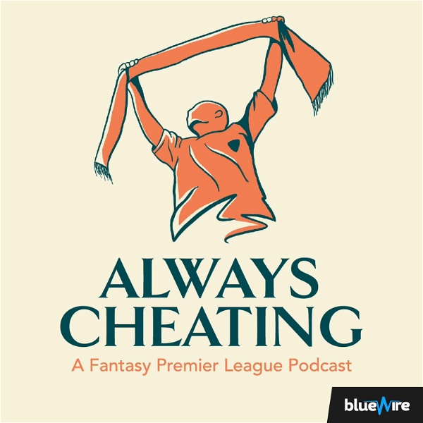 Artwork for Always Cheating: A Fantasy Premier League Podcast