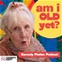 Am I Old Yet? — Comedy audio drama