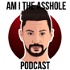 Am I The Asshole Podcast