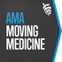 AMA Moving Medicine