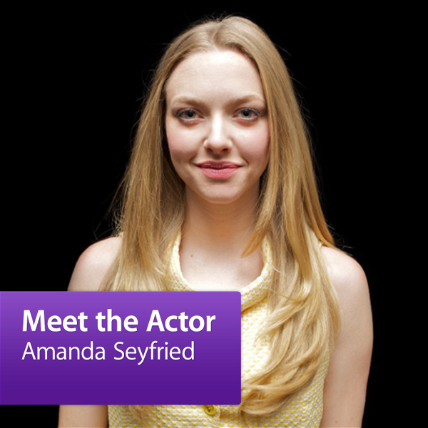 Artwork for Amanda Seyfried: Meet the Actor