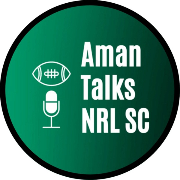 Artwork for Aman Talks NRL SuperCoach