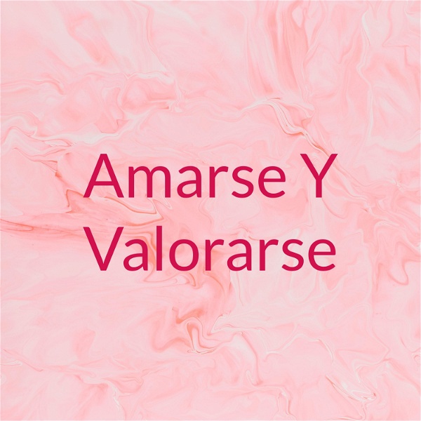 Artwork for Amarse Y Valorarse