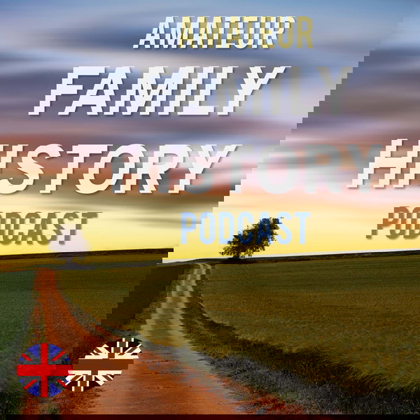 Artwork for Amateur Family History Podcast