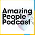 Amazing People Podcast