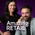 Amazing Retail Podcast by Getin