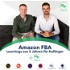 Amazon FBA: Learnings aus 5 Jahren für Anfänger