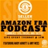 Amazon FBA Seller Round Table - Selling On Amazon - Amazon Seller Podcast - Learn To Sell On Amazon - E-commerce Tips - Shopi