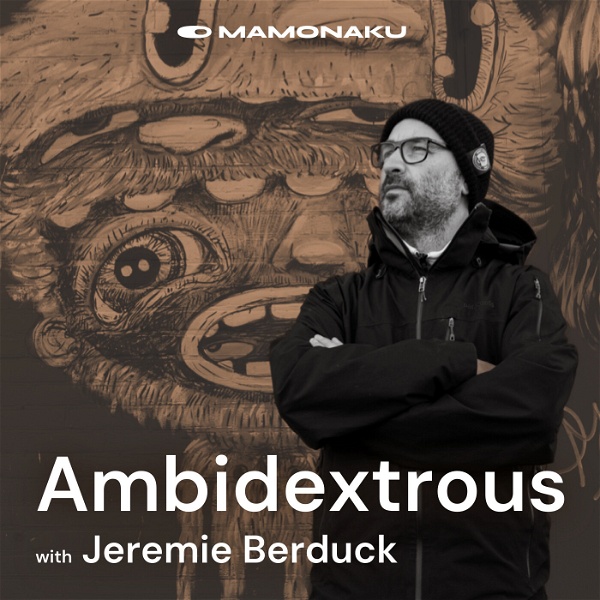 Artwork for Ambidextrous Podcast: Exploring the Convergence of Design & Tech with Creative Technologists