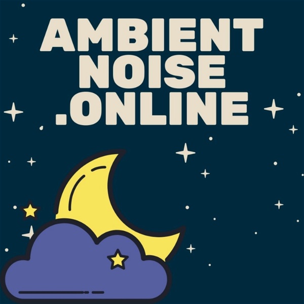 Artwork for Ambient Noise Online