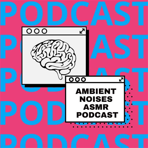 Artwork for Ambient Noises ASMR Podcast