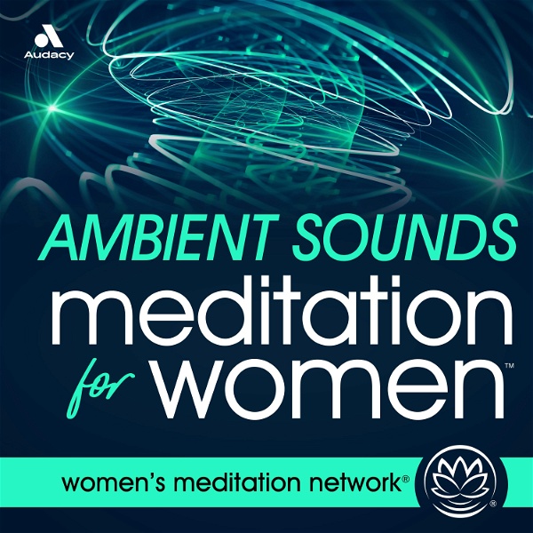 Artwork for Ambient Sounds Meditation for Women