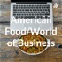 American Food/World of Business