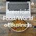 American Food/World of Business
