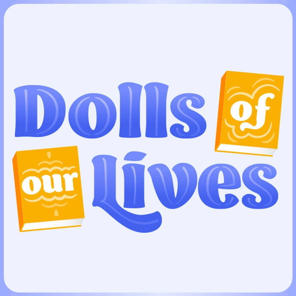 Artwork for Dolls of Our Lives