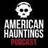 American Hauntings Podcast