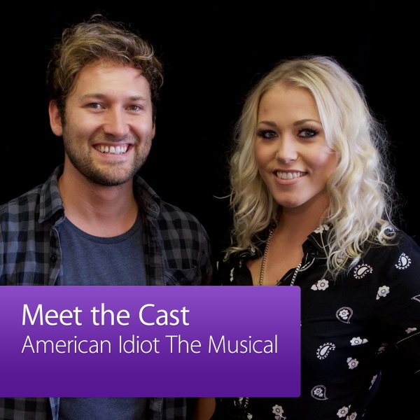 Artwork for American Idiot The Musical: Meet the Cast