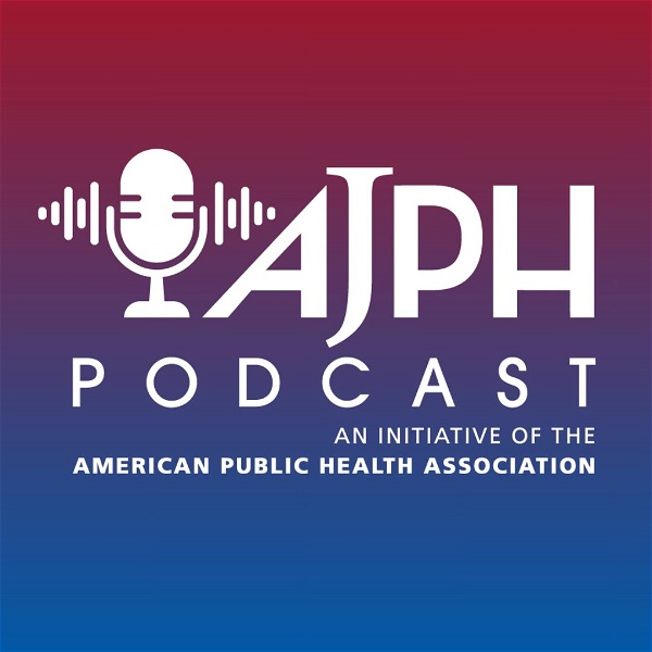 Artwork for American Journal of Public Health Podcast