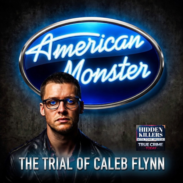Artwork for American Monster: The Trial Of Caleb Flynn
